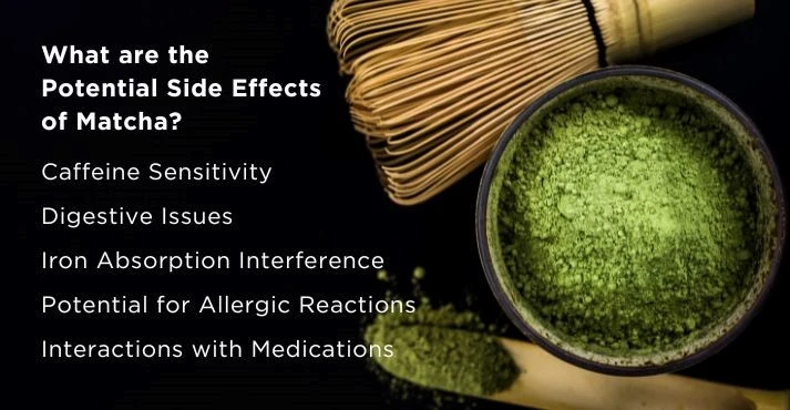 Matcha Side Effects