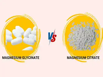 Magnesium Glycinate Powder vs. Magnesium Citrate: Which Is Better?